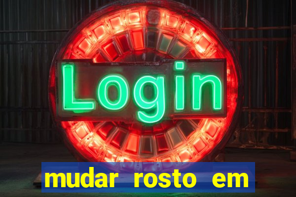 mudar rosto em fotos online